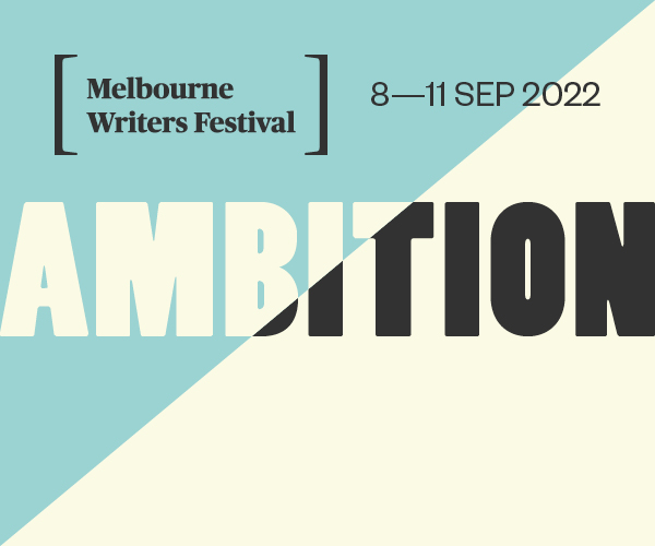 Melbourne Writers Festival ambition